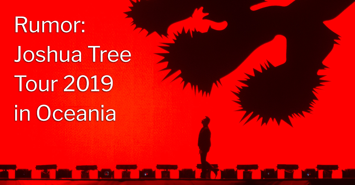 Joshua Tree tour 2019 rumor 1200px